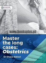 Load image into Gallery viewer, Master the Long Cases Obstetrics by Dr Shazia Batool
