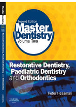 Load image into Gallery viewer, Master Dentistry Volume 2 Restorative Dentistry Paediatric Dentistry And Orthodontics 2rd Ed
