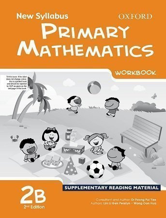 New Syllabus Primary Mathematics Workbook 2B 2nd Edition