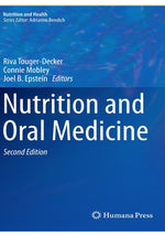 Load image into Gallery viewer, Nutrition and Oral Medicine (Nutrition and Health) 2nd ed. 2014 Edition
