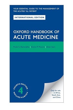 Oxford Handbook of Acute Medicine 4th Edition