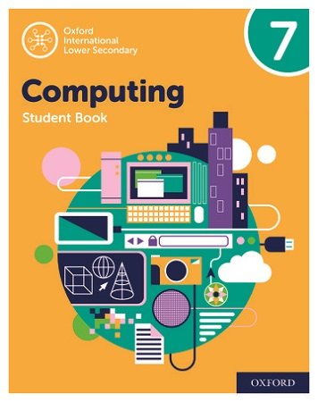 Oxford International Lower Secondary Computing Student Book 7