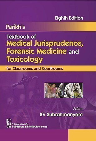 Parikh Textbook of Medical Jurisprudence Forensic Medicine &#038; Toxicology 8th Edition