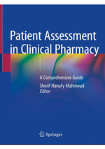 Load image into Gallery viewer, Patient Assessment in Clinical Pharmacy: A Comprehensive Guide  1st ed. 2019 Edition, Kindle Edition