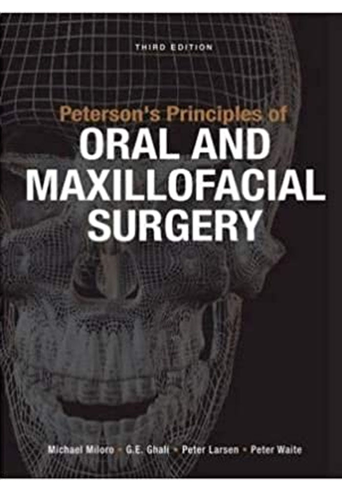 Peterson's Principles Of Oral & Maxillofacial Surgery, Third Edition - 2 Vol. Set (Hb) Hardcover – December 31, 2011