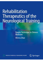 Load image into Gallery viewer, Rehabilitation Therapeutics of the Neurological Training: Daoyin Technique in Chinese Medicine 1st ed. 2019 Edition, Kindle Edition
