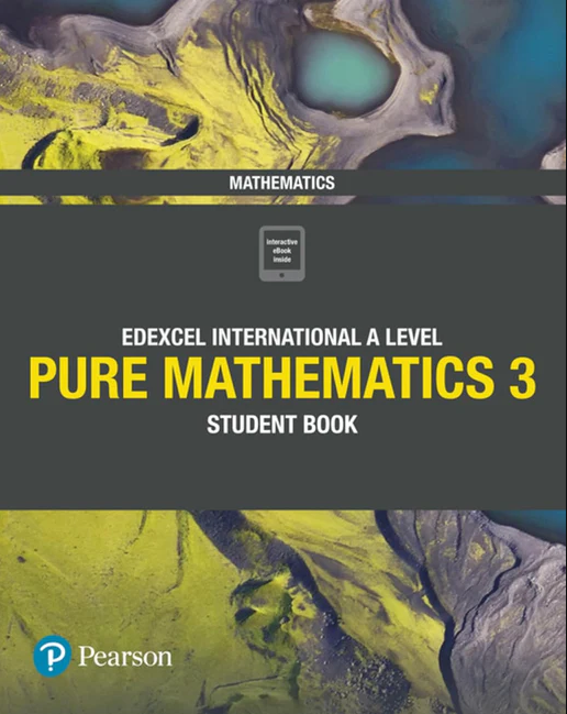EDEXCEL INTERNATIONAL A LEVEL PURE MATHEMATICS STUDENT BOOK 3
