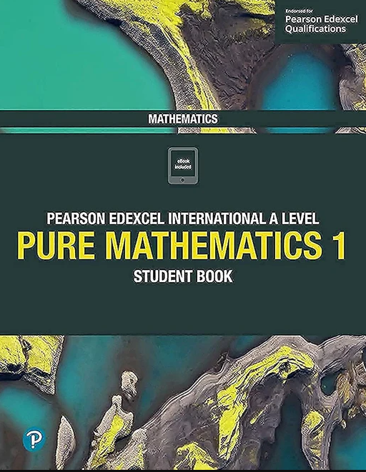 EDEXCEL INTERNATIONAL ADVANCED MATHEMATICS PURE 1 STUDENT BOOK