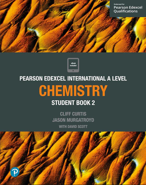 EDEXCEL INTERNATIONAL ADVANCED LEVEL (IAL) CHEMISTRY STUDENT BOOK AND ACTIVE BOOK 2