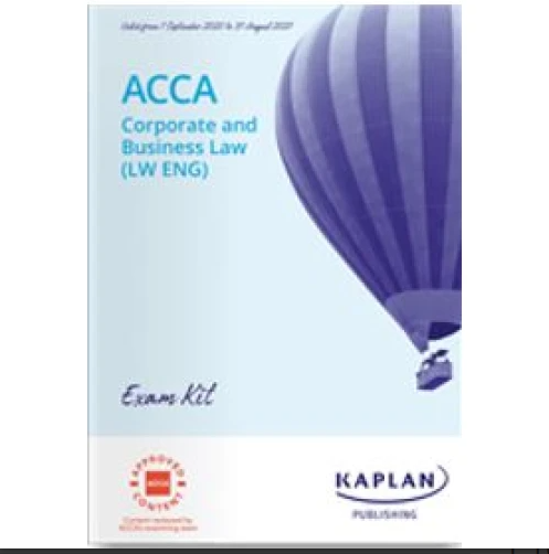 Kaplan ACCA F4 Corporate and Business Law Exam Kit 2025