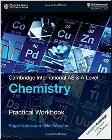 Cambridge International AS And A Level Chemistry Practical Workbook 2nd Edition