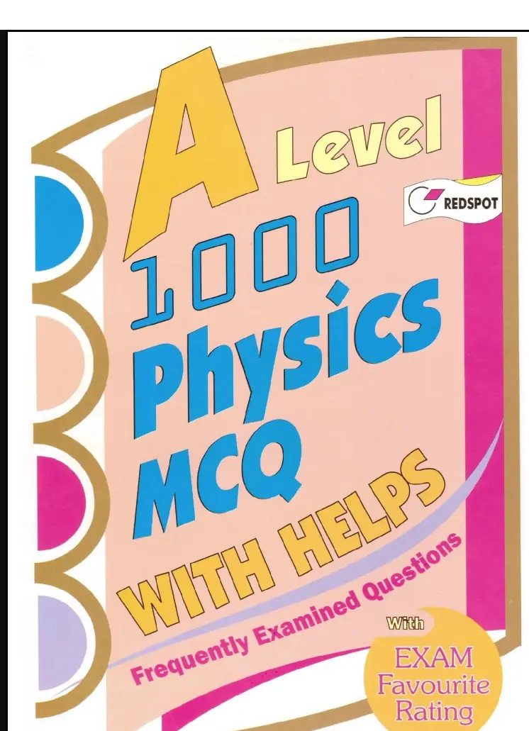 GCE A Level 1000 Physics MCQ with Helps 2020 Edition Redspot