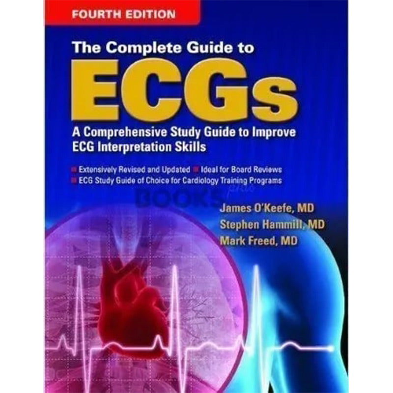 The Complete Guide to ECGs 4th Edition