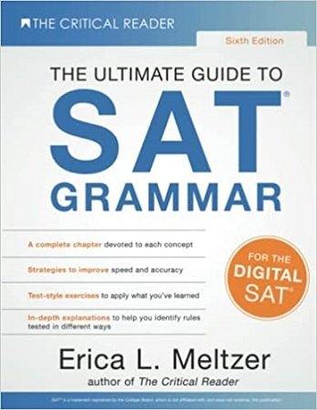 The Ultimate Guide to Digital SAT Grammar 6th Edition by Erica Meltzer