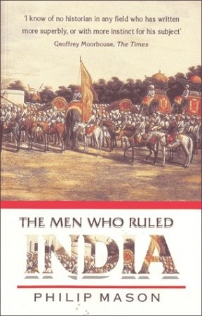 The Men Who Ruled India