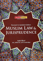 Load image into Gallery viewer, MUSLIM LAW &amp; JURISPRUDENCE By Aatir Rizvi – JWT
