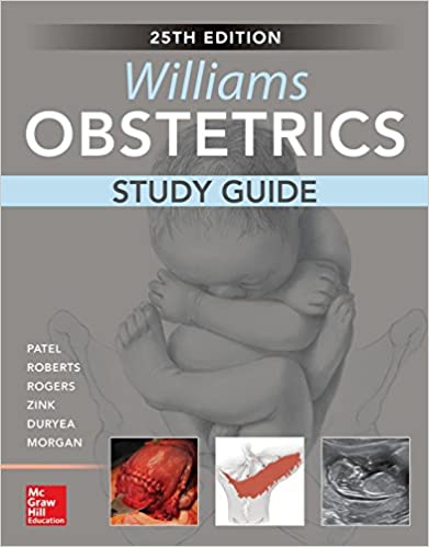 Williams Obstetrics Study Guide 25th Edition