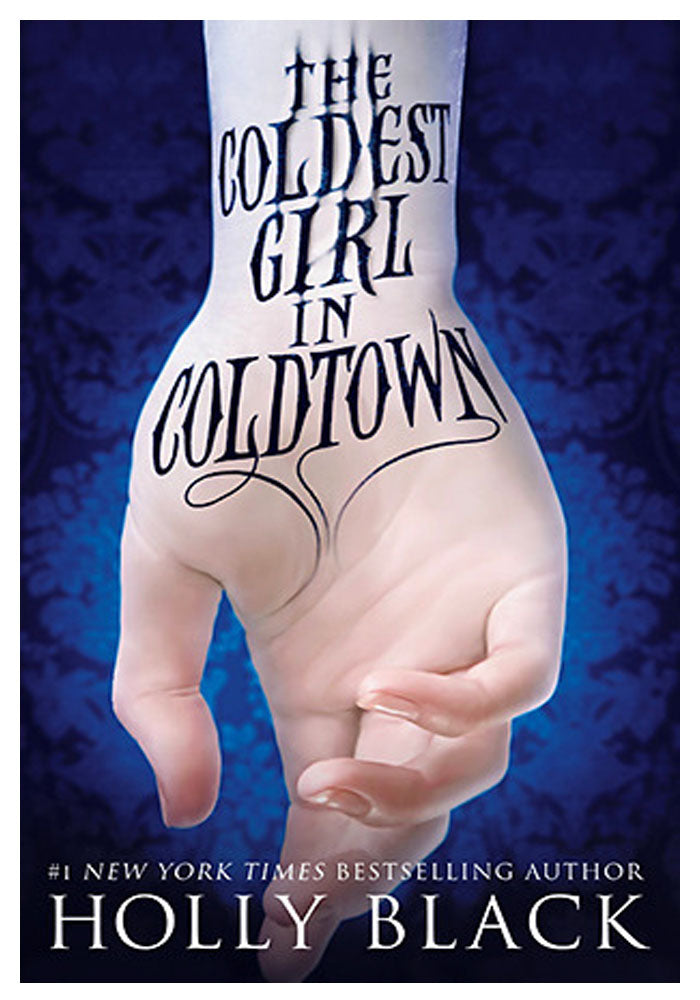 The Coldest Girl in Coldtown