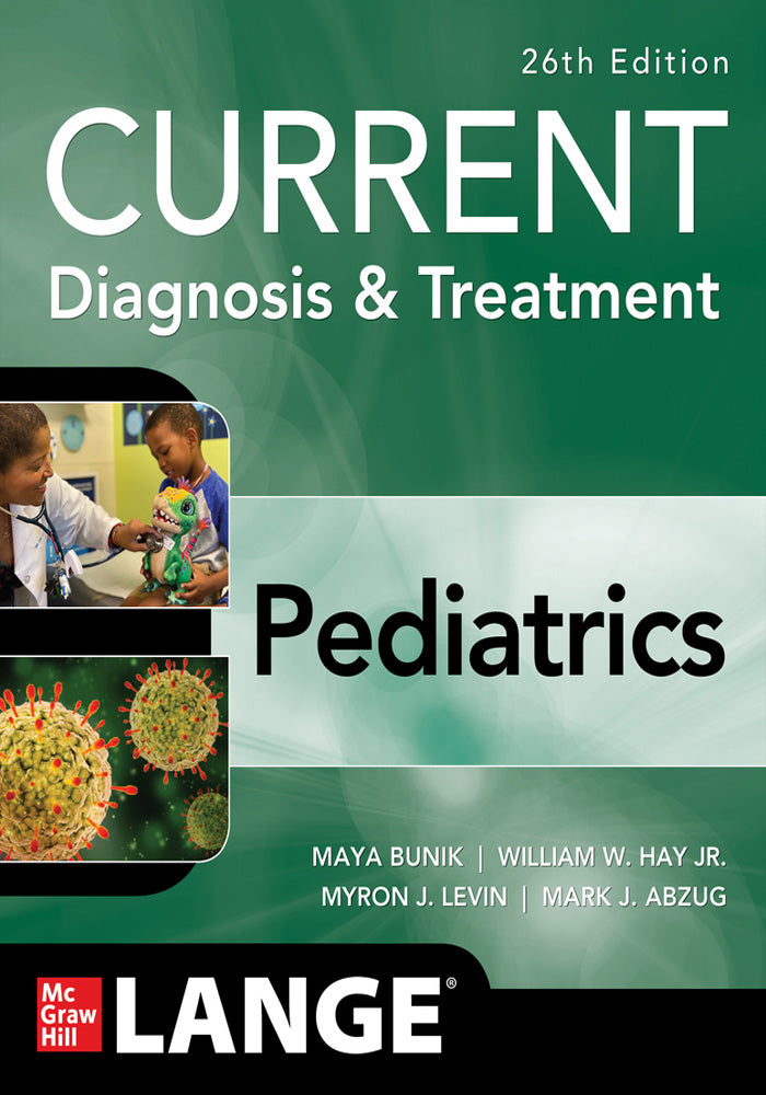 CURRENT Diagnosis & Treatment Pediatrics, Twenty-Sixth Edition (Current Pediatric Diagnosis & Treatment)