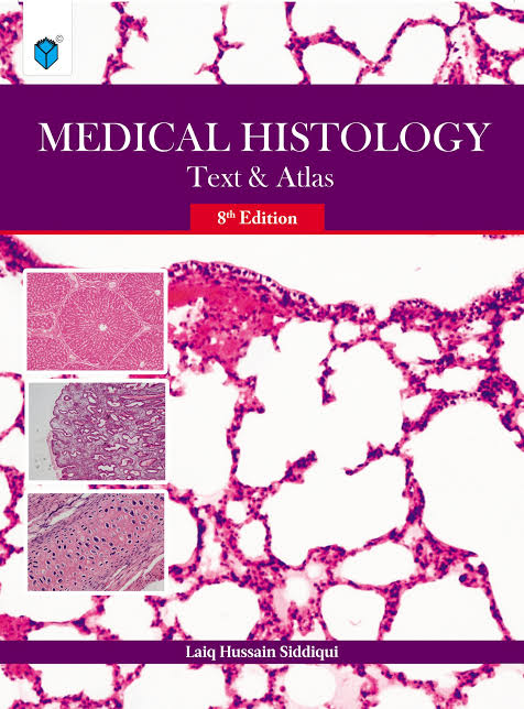 MEDICAL HISTOLOGY TEXT & ATLAS