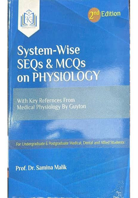 System-wise SEQs & MCQs on Physiology