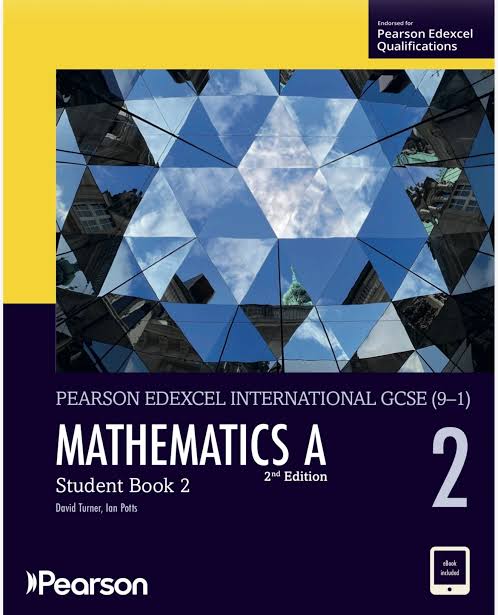 PEARSON EDEXCEL INTERNATIONAL GCSE (9-1) MATHEMATICS A STUDENT BOOK 2