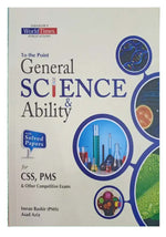 Load image into Gallery viewer, To the Point General Science &amp; Ability By Imran Bashir &amp; Asad Aziz
