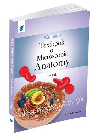 Wadoods Textbook of Microscopic Anatomy 2nd Edition